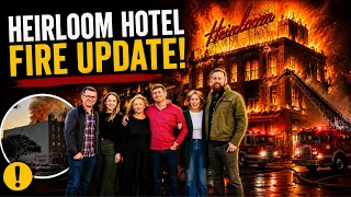 HGTV s Heirloom Hotel Owners Reveal Shocking Fire Update
