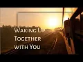 Download Lagu Ardhito Pramono - Waking up Together With You (Lirik)