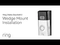 Wedge Mount Installation Ring Doorbell 2 Ring
