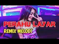 Lagu DJ PERAHU LAYAR REMIX MELODI FUNKOT - HERU-ONTHEMIX