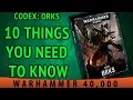 BoLS Overview 10 Things You Need To Know From Codex Orks