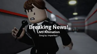 Breaking News Finished Forsaken Animation READ THE DESCRIPTION 