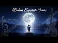 Lagu Bulan Separuh - Lilis Karlina (Cover Symphony Orchestra) Lyric Video | DanSyah REX