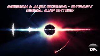Download Distrion \u0026 Alex Skrindo - Entropy (Digital AMP Extend) MP3