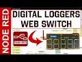 Node-Red Tutorial - Digital Loggers Web Power Switch Pro Flow Explained
