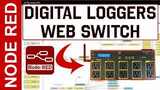 Node-Red Tutorial - Digital Loggers Web Power Switch Pro Flow Explained