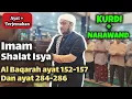 Download Lagu IMAM SHOLAT ISYA - Surah Al Baqarah ayat 152-157 dan 284-286  || Imam Adi Amar Haikal Husin