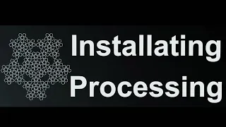 Python Programming Processing Installation Guide Part 01