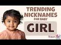 Trending Nicknames for Baby Girl Baby Nicknames for Girls Cute Names for Girls Nickname Hesaru