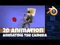 How to animate the camera in your 2D animation scene Blender Animation Tutorial using Grease Pencil