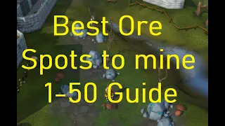 Runescape 3 Best Spots to Mine Levels 1 - 50 Ore Guide Part 1