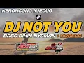 Download Lagu DJ NOT ~ YOU BASS ADEM | QIPLI BDL