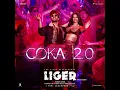 Coka 2.0 (From "Liger (Malayalam)")