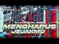 Download Lagu DJ MENGHAPUS JEJAKMU || VIBES KARNAVAL FULL BASS HOREG FREE FLM