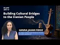 Ido Aharoni Hanna Jahan Feroz Building Cultural Bridges to the Iranian People