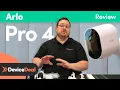 Arlo Pro 4 In-Depth Review Wireless Convenience 2K R But Is It Worth It