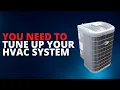 Why you need to tune up your HVAC system