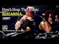 Download Lagu Rihanna 4K LIVE - DON'T STOP THE MUSIC [Good Girl Gone Bad LIVE Manchester 2007]~UHD [HD Audio]