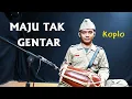 Download Lagu MAJU TAK GENTAR versi KOPLO