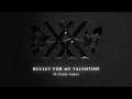 Bullet For My Valentine - 10 Years Today (Official Audio)