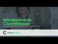 ClientWindow Introduction to ClientWindow