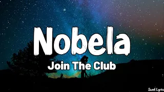 Download Nobela (Lyrics) - Join The Club MP3