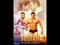 Sultan - Full Title Song | Salman Khan | Anushka Sharma | Sukhwinder Singh | Shadab Faridi | E