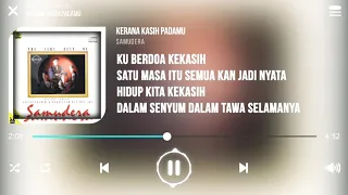 Download Kerana kasih padamu - Samudera (karaoke) MP3