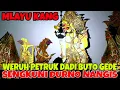 Download Lagu Petruk dadi buto gede sengkuni karo durno nangis saking wedine sampek ngompol ki dalang seno nugroho