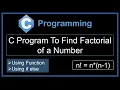 C Program To Find Factorial of a Number Using Function C programming