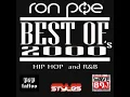 DJ Ron Poe BEST OF 2000's Hip Hop and R\u0026B