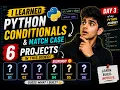 I Learned Python Conditionals Built 6 Projects Day 3
