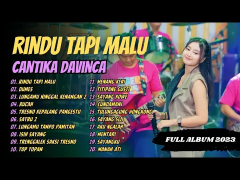 Download MP3 Cantika Davinca - Rindu Tapi Malu - Dumes - Rucah | Ageng Music | FULL ALBUM 2023