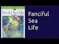 Coloring Book Flip Through Fanciful Sea Life