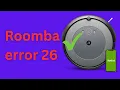 How to fix Roomba error 26