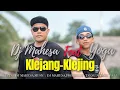 Lagu Klejang-Klejing -Dj Mahesa Feat Yoga