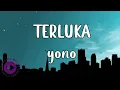 Download Lagu Terluka -- Yono (Lirik)