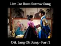 Download Lagu Lim Jae Bum - Sorrow Song (Ost. Jang Ok Jung - Part 1)