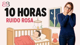 Ruido rosa para DORMIR bebés profundamente ¡10 horas SIN CORTES! con PANTALLA NEGRA