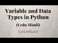 Variables in Python Data types in Python Python Series for Absolute Beginners in