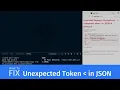 How to fix Unexpected Token in JSON error for web developers