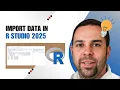 How To Import Data in RStudio Like a Pro Quick Tutorial