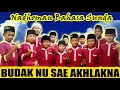 NADHOMAN BAHASA SUNDA - BUDAK NU SAE AKHLAKNA