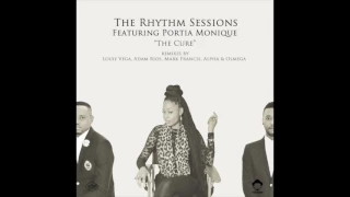 the cure the rhythm sessions featuring portia monique