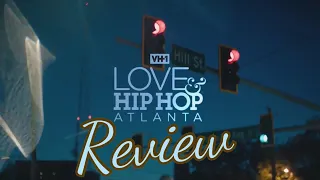  review love and hip hop atlanta season 10 episode 3