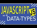 JAVASCRIPT TUTORIAL FOR BEGINNERS FAST LEARNING PART - 06 DATATYPES