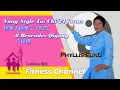 Carefirst Fitness Channel-Yang Style Tai Chi 24 forms and 8 Brocades Qigong Cantonese