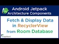 Android Room Database Tutorial Fetch Display Data from ROOM in RecyclerView 5