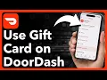 How To Use A Gift Card On DoorDash
