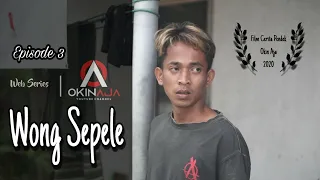 Download Web Series - WONG SEPELE episode 3 MP3